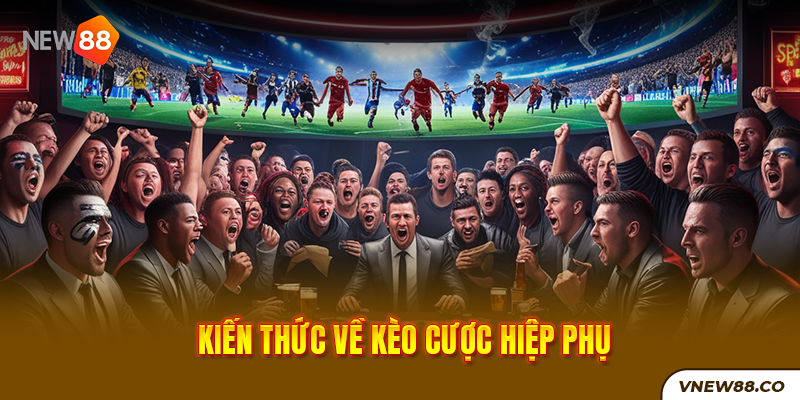 New88 Link Chính Thức New88 Com Khuyến Mãi Độc Quyền Mới Nhất Kiến thức về kèo cược hiệp phụ tại New88
