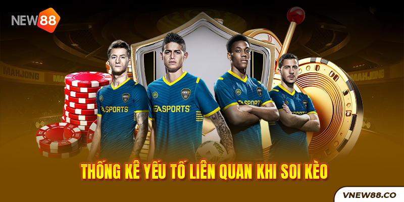 New88 Link Chính Thức New88 Com Khuyến Mãi Độc Quyền Mới Nhất Thống kê yếu tố liên quan khi soi kèo New88